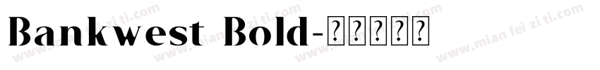 Bankwest Bold字体转换
